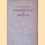 Voorspelling en profetie
A.A Wildschut
€ 6,00