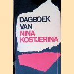 Dagboek van Nina Kostjerina door Nina Kostjernina