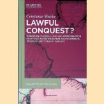 Lawful Conquest? European Colonial Law and Appropriation Practices in northeastern South America, Trinidad, and Tobago, 1498-1817
Constanze Weiske
€ 30,00