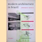 Modern Architecture in Brazil door Henrique E. Mindlin