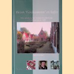 Tussen Goidscameren en hofjes: De ontwikkeling van charitas en ouderenzorg in Nederland tot ca. 1600 door Dick E.H. de Boer