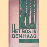 Het bos in Den Haag
Geerts-Ronner S.J.
€ 9,00