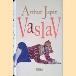 Vaslav door Arthur Japin