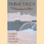 Dubai Tales door Muhammad al Murr