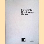 Entwickeln, Konstruieren, Bauen: Held & Franke 1872 - 1972. door Friedemann - and others Lichtwitz