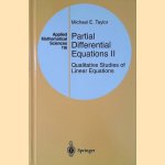 Partial Differential Equations II: Qualitative Studies of Linear Equations door Michael E. Taylor