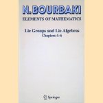 Elements of Mathematics: Lie Groups and Lie Algebras: Chapters 4-6 door N. Bourbaki