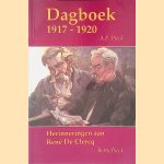 Dagboek 1917-1920: Herinnering aan René de Clerc door A.F. Pieck