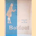 Boldoot 1789-1939: 1 mei: 150 jaar door Boldoot Amsterdam