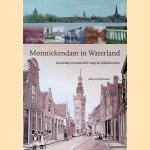 Monnickendam in Waterland door Addy van Overbeeke