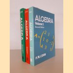 Algebra - Second Edition (3 volumes) door P.M. Cohn