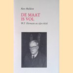 De maat is vol: W.F. Hermans en zijn critici door Kees Helsloot