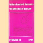 	Wittgenstein in de mode door Willem Frederik Hermans