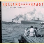 Holland zonder haast 5: foto's van Carel Blazer
Jan Brokken
€ 8,00