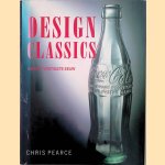 Design Classics van de twintigste eeuw door Chris Pearce