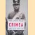 Crimea: The Last Crusade door Orlando Figes