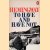 To Have and Have Not
Ernest Hemingway
€ 5,00