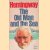 The Old Man and the Sea
Ernest Hemingway
€ 6,00