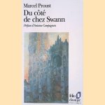 A la recherche du temps perdu, tome 1: Du Côté de chez Swann door Marcel Proust