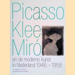 Picasso, Klee, Miro en de moderne kunst in Nederland 1946-1958
Ludo van Halem
€ 6,00