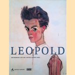 Leopold: Meisterwerke aus dem Leopold Museum Wien door Rudolf Leopold e.a.