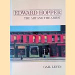 Edward Hopper: The Art and the Artist door Gail Levin