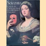 Seicento: Le siècle de Caravage dans les collections françaises door Giuliano Briganti e.a.