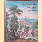 Travels through town and country: Dutch and Flemish landscape drawings 1550-1830 door R.J.A. te Rijdt