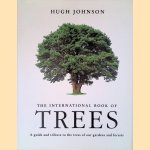 The International Book of Trees: A Guide and Tribute to the Trees of Our Gardens and Forests
Hugh Johnson
€ 10,00