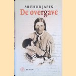 De overgave door Arthur Japin