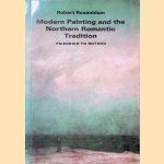 Modern Painting and the Northern Romantic Tradition: Friedrich to Rothko door Robert Rosenblum