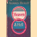 Heaven & Hell door Aldous Huxley