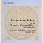 Karte des Marcus Jordanus über die Herzogtümer Schleswig und Holstein aus dem Jahre 1559: (mit einem Kalendarium für die Jahre 1558 bis 1585) door Landesvermessungsamt Schleswig-Holstein