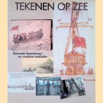 Tekenen op zee: Reizende kunstenaars en creatieve zeelieden (1750-2000) door Remmelt Daalder