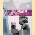 Puerto del Rosario Fuerteventura una ciudad de esculturas door Celestino Celso Hernández