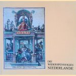 Die Widerspenstigen Niederlande: Frühneuzeitlicher Niederländischer Buchbestand der Universitätsbibliothek Marburg door Ans Schapendonk