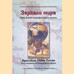 Speculum Orbis Terrae: Five Centuries of Geographical Atlases in the Collection of the National Library of Russia door L.K. - and others Kildushevskaya