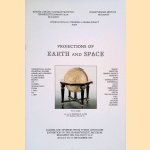 Projections of Earth and Space: Globes and Spheres from Three Centuries door Rudolf Schmidt