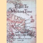 Togail Tir, Marking Time: Map of the Western Isles door Finlay MacLeod