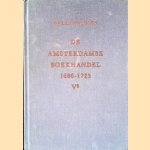 De Boekhandel van de Republiek 1572-1795 door Dr. Isabella Henriëtte van Eeghen