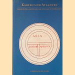 Karten und Atlanten: Handschriften und Druche vom 8. bis zum 18. Jahrhundert door Anton von Euw e.a.