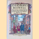 Everybody's Boswell: Being the Life of Samuel Johnson abridged from James Boswell's complete text and from the 'Tour to the Hebrides' door James Boswell e.a.