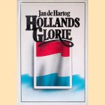 Hollands Glorie door Jan de Hartog