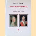 Une liaison dangereuse: correspondance avec Constant d'Hermenches (1760-1776) door Isabelle de Charrière