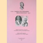 Isabelle de Charrière face aux hommes: correspondants, epouseurs ou personnages de fiction = Belle de Zuylen facing men: correspondents, lovers or fictitious figures door Suzan van - and others Dijk