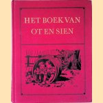 Het boek van Ot en Sien door Jan Ligthart e.a.