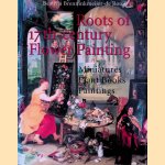 Roots of Seventeenth-Century Flower Painting: Miniatures, Plant Books, Paintings
Beatrijs Brenninkmeijer-de Rooij
€ 30,00