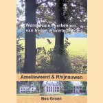 Amelisweerd & Rhijnauwen: Wandelen en verkennen van heden en verleden door Bea Groen