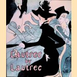 Lautrec by Lautrec door P. Huisman