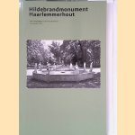 Hildebrandmonument Haarlemmerhout: voor Haarlemmers, door Haarlemmers, 13 september 2014 *GESIGNEERD* door Jaap van Zetten e.a.